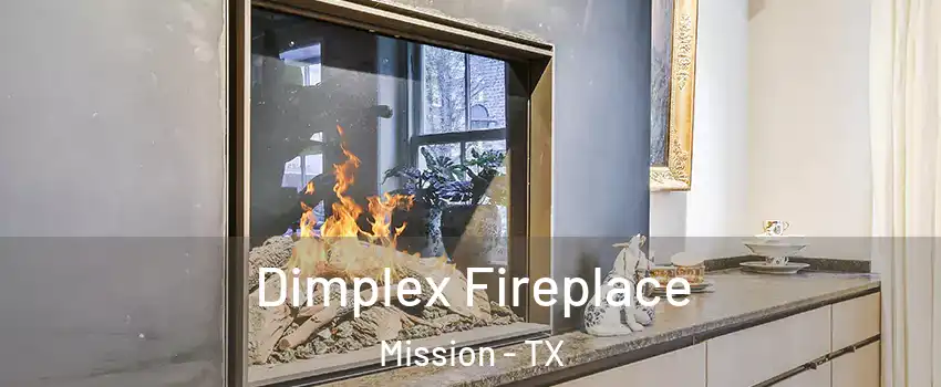  Dimplex Fireplace Mission - TX