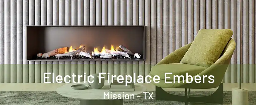  Electric Fireplace Embers Mission - TX