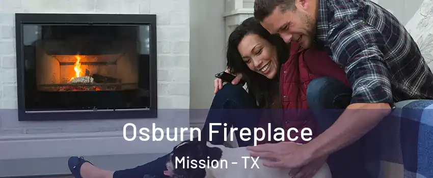  Osburn Fireplace Mission - TX